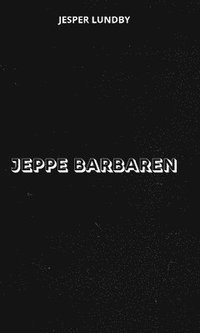 bokomslag Jeppe Barbaren