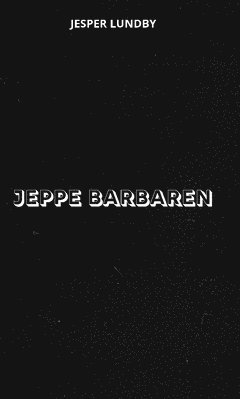 bokomslag Jeppe Barbaren