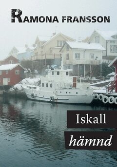 Ramona Fransson - Iskall hämnd, Häftad