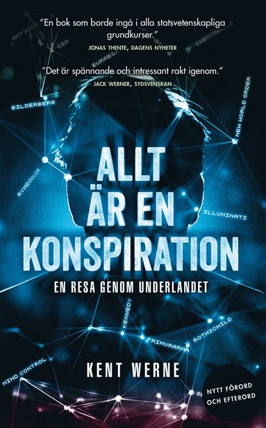bokomslag Allt är en konspiration : en resa genom underlandet