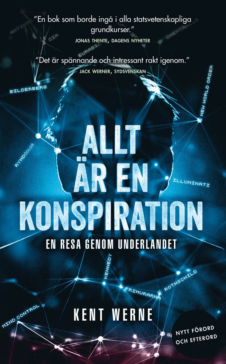 Allt är en konspiration : en resa genom underlandet 1