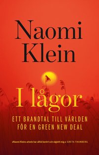 bokomslag I lågor : ett brandtal till världen för en Green New Deal