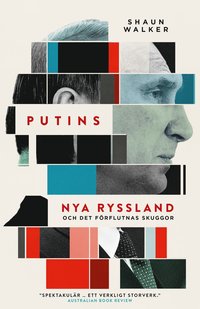 bokomslag Putins nya Ryssland och det förflutnas skuggor