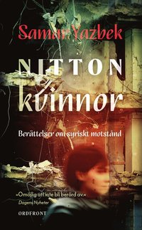 bokomslag Nitton kvinnor : berättelser om syriskt motstånd