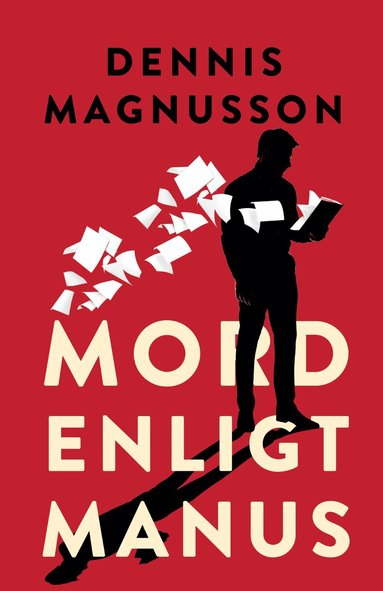Dennis Magnusson - Mord enligt manus, Inbunden
