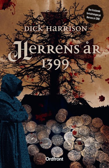 Dick Harrison - Herrens år 1399, Inbunden