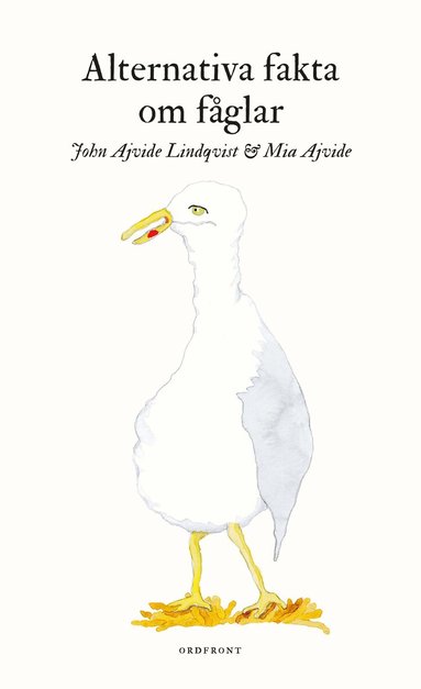 John Ajvide Lindqvist - Alternativa fakta om fåglar, Inbunden