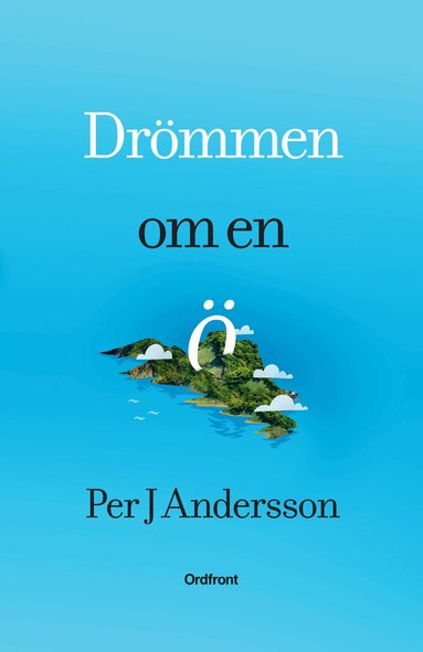 Per J. Andersson - Drömmen om en ö, Inbunden