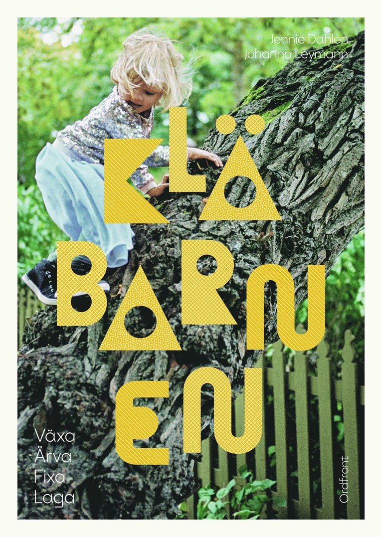 Jennie Dahlén, Johanna Leymann - Klä barnen, Inbunden