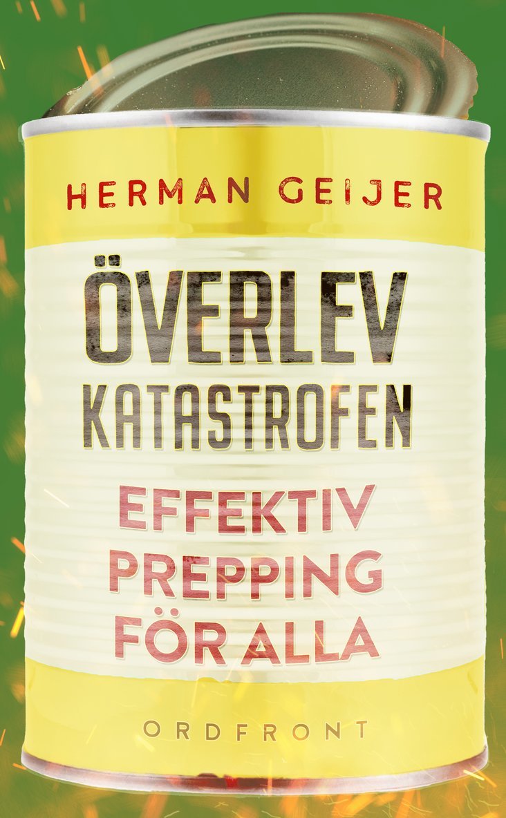 Överlev katastrofen : effektiv prepping för alla 1