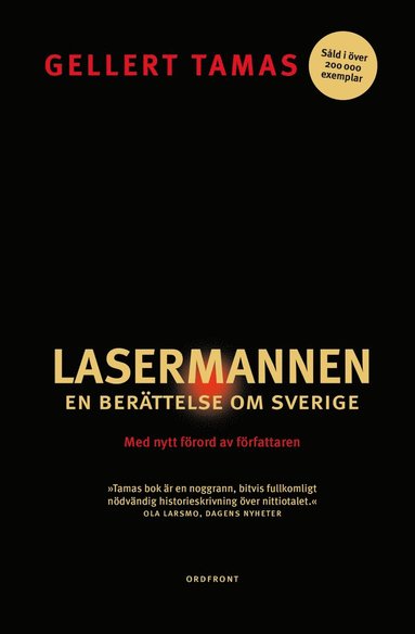 bokomslag Lasermannen : en berättelse om Sverige