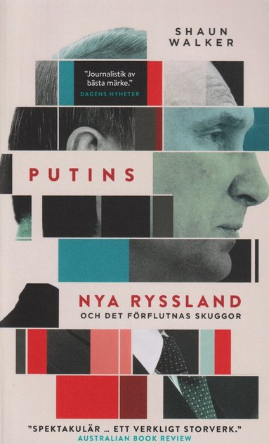 Shaun Walker - Putins nya Ryssland och det förflutnas skuggor, Pocket