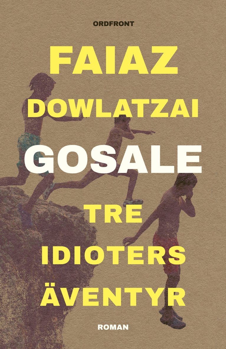 Gosale : tre idioters äventyr 1