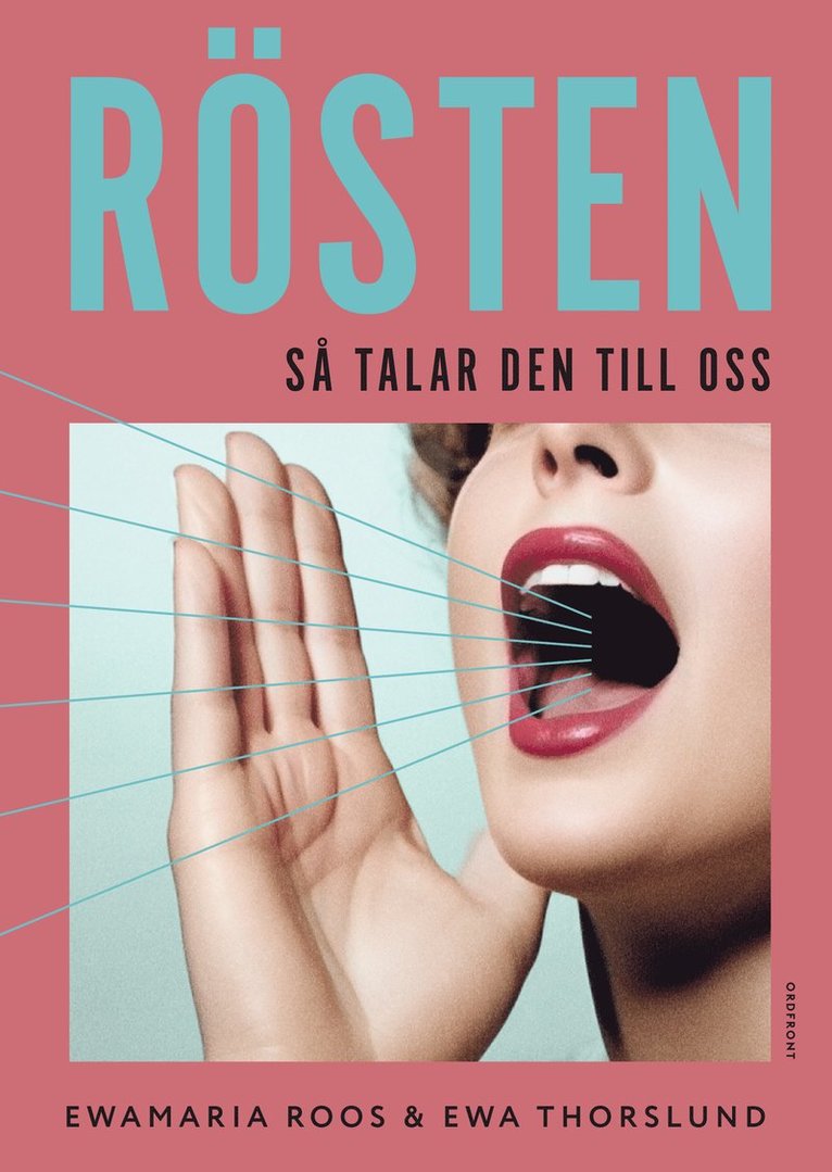 Rösten : så talar den till oss 1