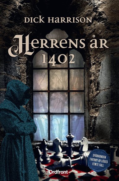 Dick Harrison - Herrens år 1402, Inbunden