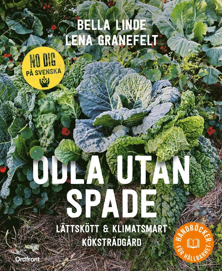 Odla utan spade : lättskött & klimatsmart köksträdgård 1