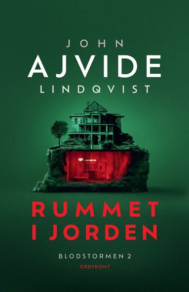 John Ajvide Lindqvist - Rummet i jorden, Inbunden