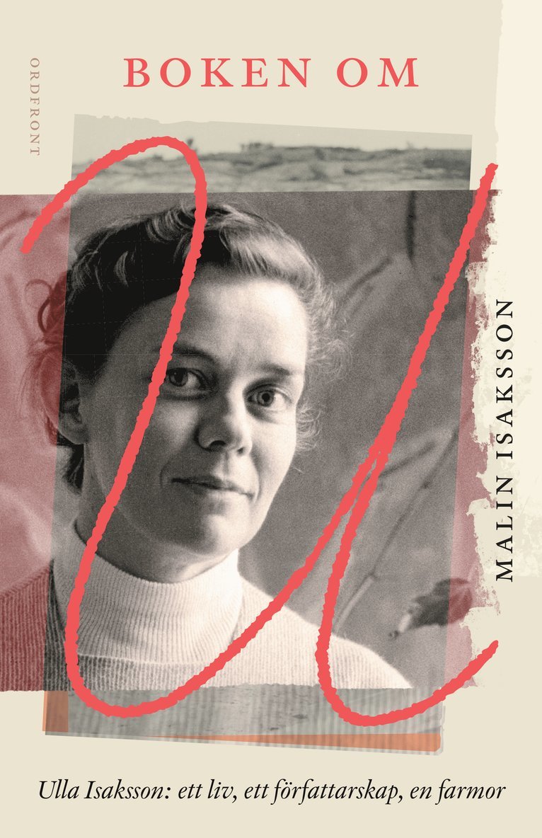 Boken om U : Ulla Isaksson - ett liv, ett författarskap, en farmor 1
