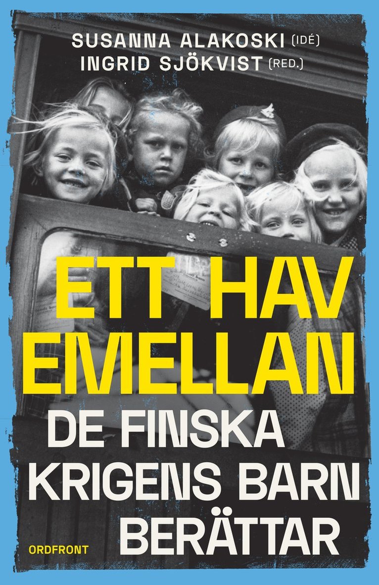 Ett hav emellan : de finska krigens barn berättar, Inbunden