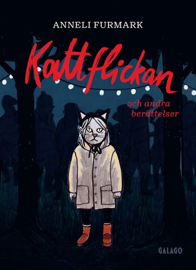 Anneli Furmark - Kattflickan och andra berättelser, Häftad