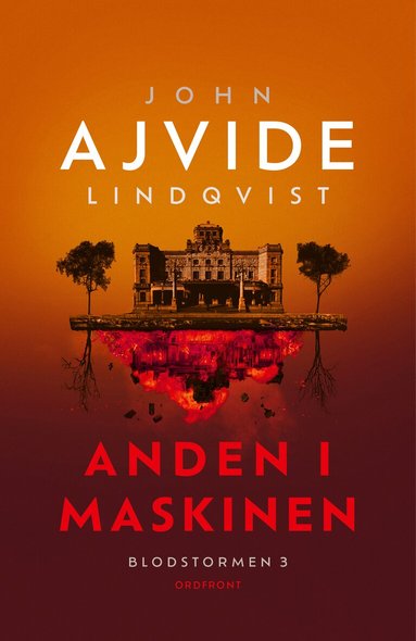 John Ajvide Lindqvist - Anden i maskinen, Inbunden