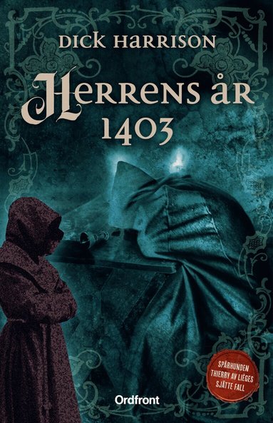 Dick Harrison - Herrens år 1403, Inbunden