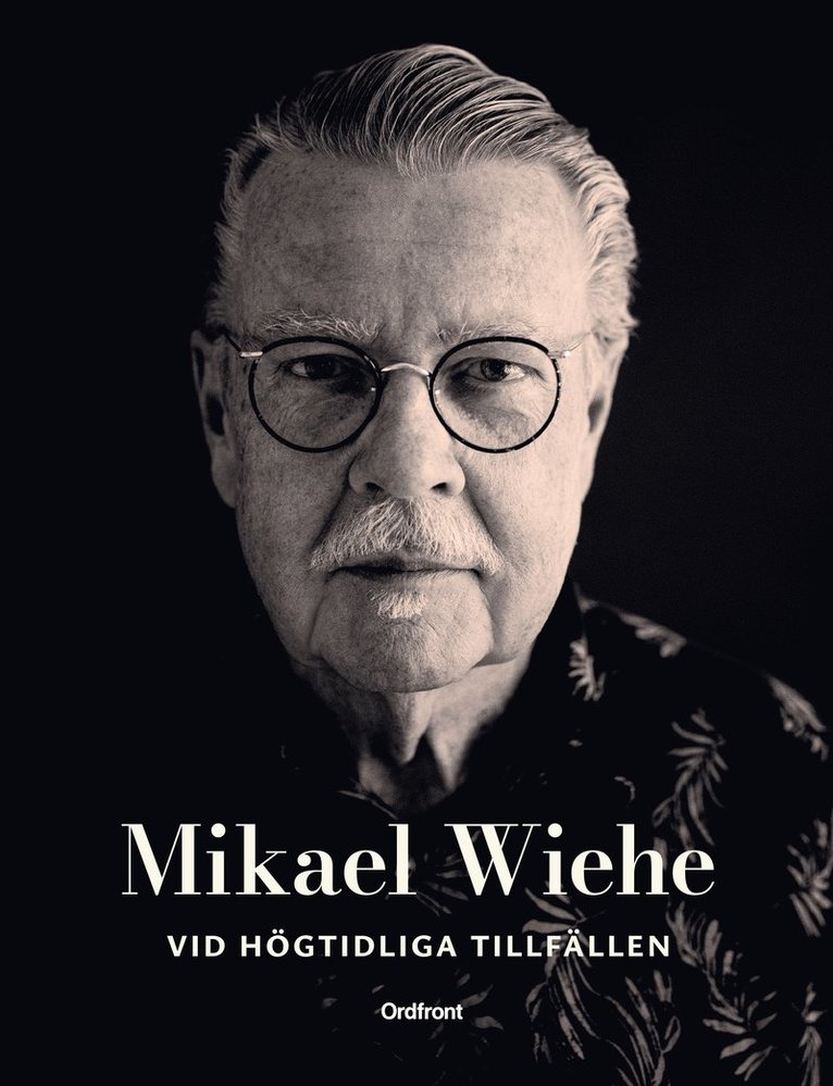 Mikael Wiehe - Mikael Wiehe vid högtidliga tillfällen, Häftad