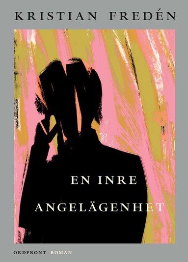 Kristian Fredén - En inre angelägenhet, Inbunden