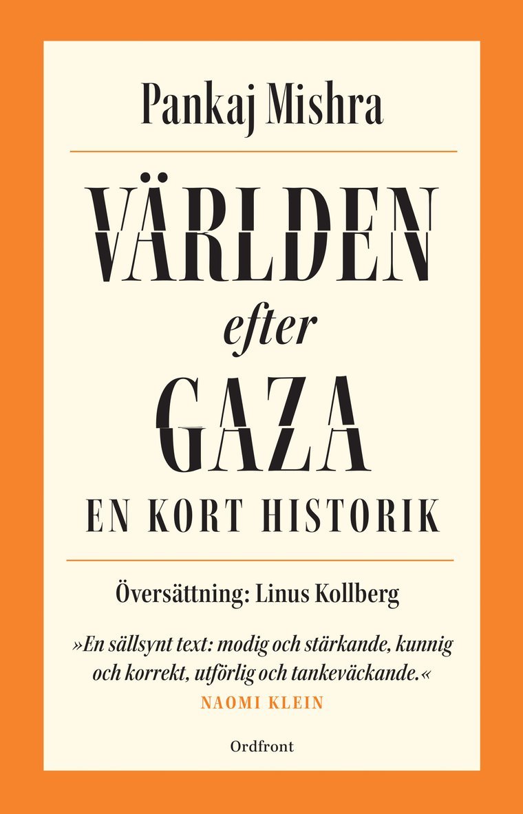 Världen efter Gaza:  En kort historik 1