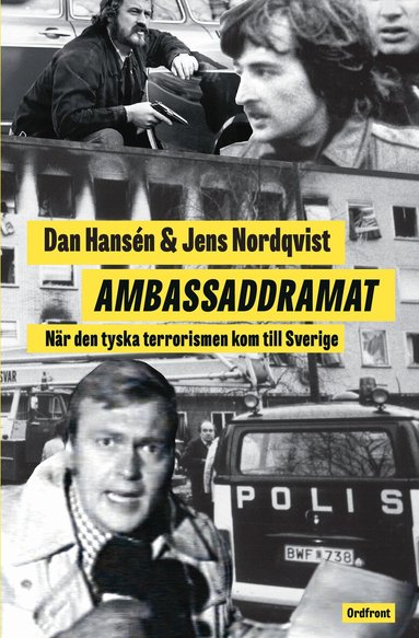 Dan Hansén, Jens Nordqvist - Ambassaddramat : när den tyska terrorismen kom till Sverige, Kartonnage