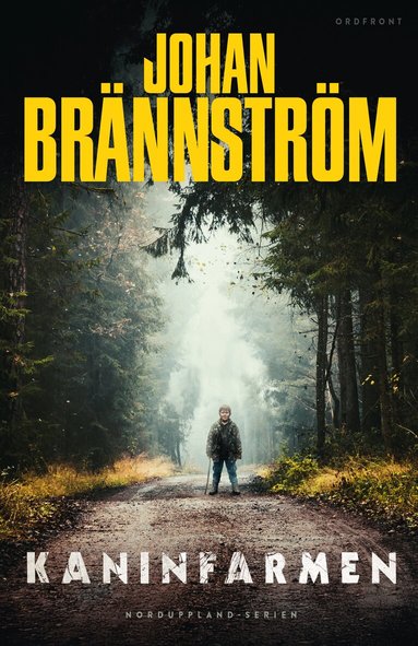Johan Brännström - Kaninfarmen, Inbunden