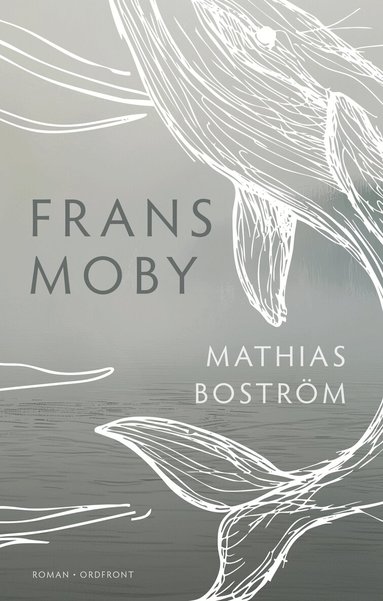 Mathias Boström - Frans Moby, Inbunden