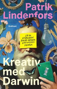 bokomslag Kreativ med Darwin:¿Lär av vetenskapen bakom naturens uppfinningsförmåga
