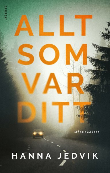 Hanna Jedvik - Allt som var ditt, Inbunden
