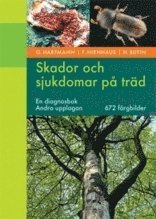 bokomslag Skador och sjukdomar på träd : en diagnosbok