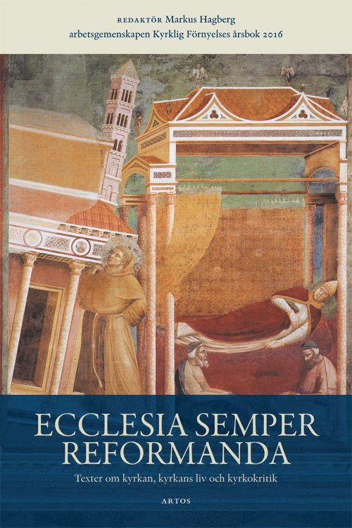 Ecclesia semper reformanda : texter om kyrkan, kyrkans liv och kyrkokritik 1
