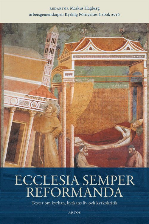 Ecclesia semper reformanda : texter om kyrkan, kyrkans liv och kyrkokritik, Häftad