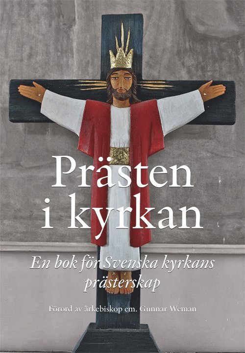 Prästen i kyrkan : En bok för Svenska kyrkans prästerskap 1