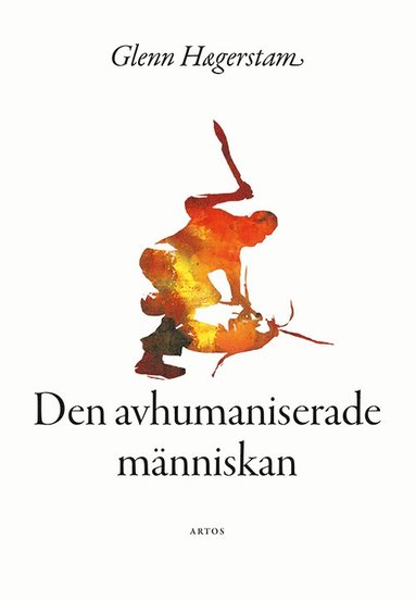 bokomslag Den avhumaniserade männsikan