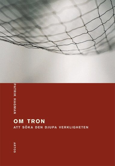 Patrik Hagman - Om tron : Att söka den djupa verkligheten, Häftad