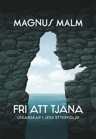 Magnus Malm - Ledarskap i Jesu efterföljd, Inbunden