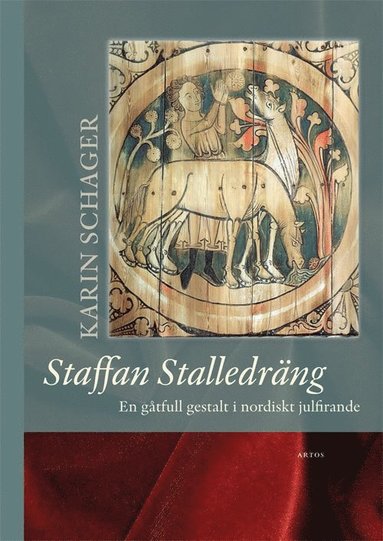 bokomslag Staffan Stalledräng : En gåtfull gestalt i nordiskt julfirande