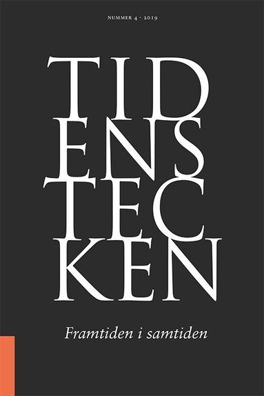 Antje Jackelén, Anna Bohlin, Bengt G Karlsson, Sara Ljungqvist, Espen Hammer, Linda E Thomas, Ruth Levitas - Framtiden i samtiden, Häftad