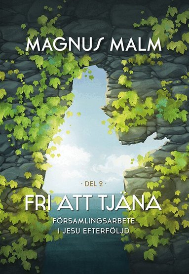 Magnus Malm - Församlingsarbete i Jesu efterföljd, Inbunden