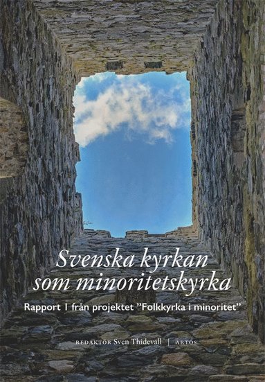 bokomslag Svenska kyrkan som minoritetskyrka : rapport 1 från projektet "Folkkyrka i minoritet"