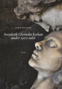 bokomslag Socialetik i Svenska kyrkan under 1900-talet