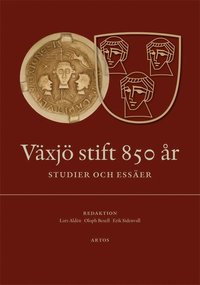 bokomslag Växjö stift 850 år : studier och essäer
