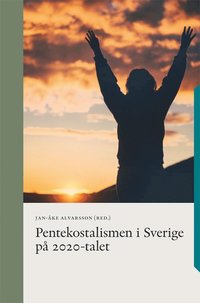 bokomslag Pentekostalismen i Sverige på 2020-talet