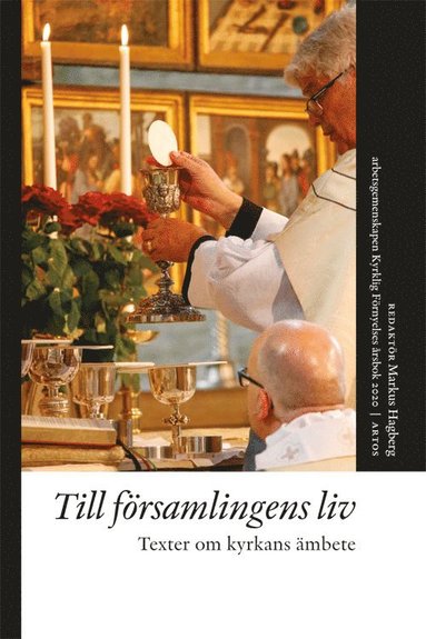 bokomslag Till församlingens liv : texter om kyrkans ämbete