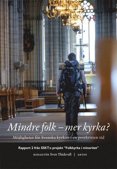 bokomslag Mindre folk - mer kyrka? : möjligheter för Svenska kyrkan i en postkristen tid